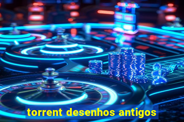 torrent desenhos antigos